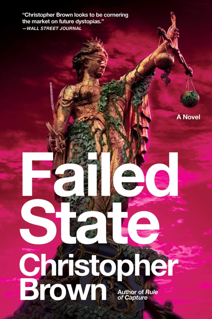 Failed State: A Dystopian Future Worth Visiting
